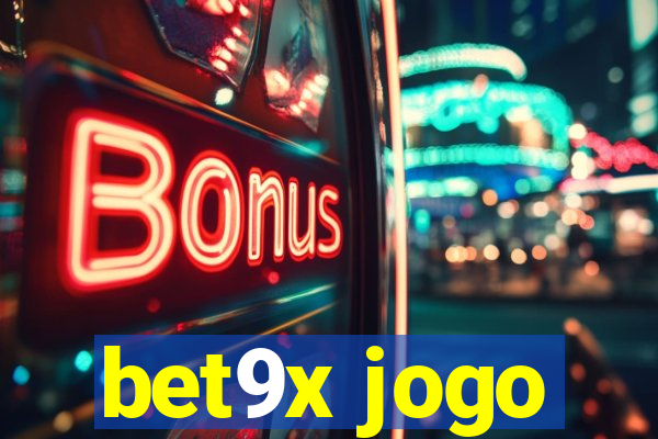 bet9x jogo